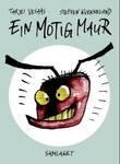 "Ein motig maur" av Tarjei Vesaas