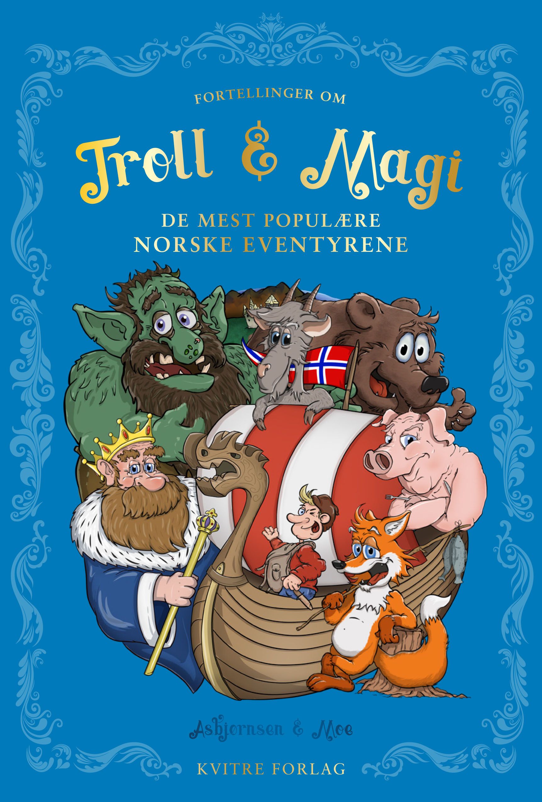 "Fortellinger om troll & magi - de mest populære norske eventyrene" av P. Chr. Asbjørnsen