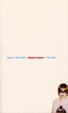 "Destroyer - roman" av Lars Ramslie