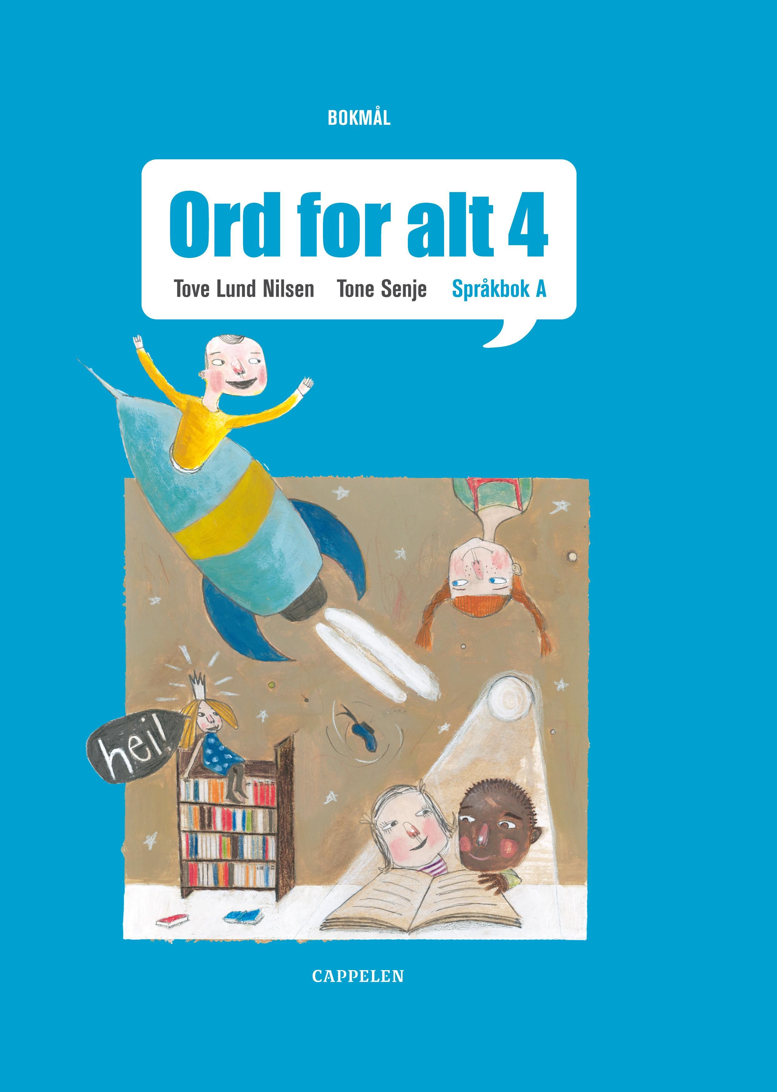 "Ord for alt ny utgave 4 - språkbok A" av Tove Lund Nilsen