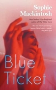 "Blue ticket" av Sophie Mackintosh