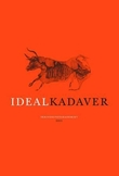 "Idealkadaver skrivekunstakademiet 2011" 