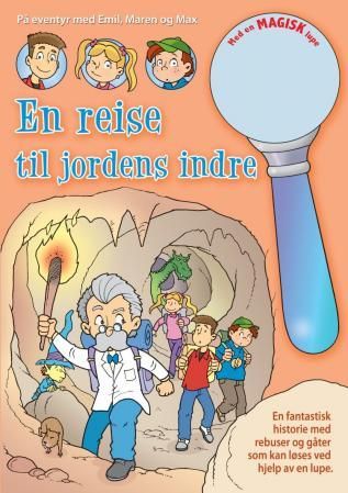 "En reise gjennom jordens indre - med rebuser og gåter som kan løses ved hjelp av en lupe" av Gustavo Berardo