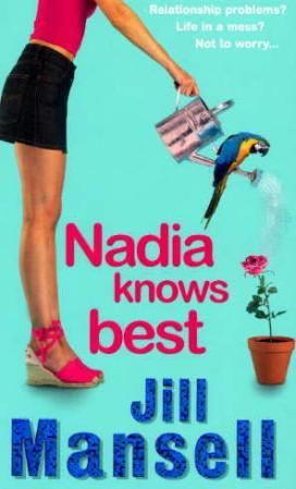 "Nadia knows best" av Jill Mansell