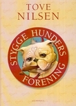 "Stygge hunders forening" av Tove Nilsen