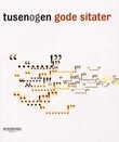 "Tusenogén gode sitater" av Erik Tesser Eikk