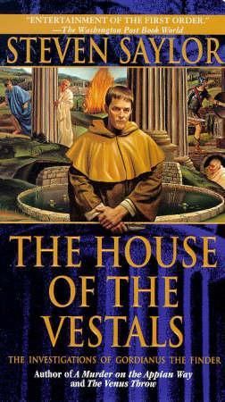 "The house of the Vestals - the investigations of Gordianus the finder" av Steven Saylor