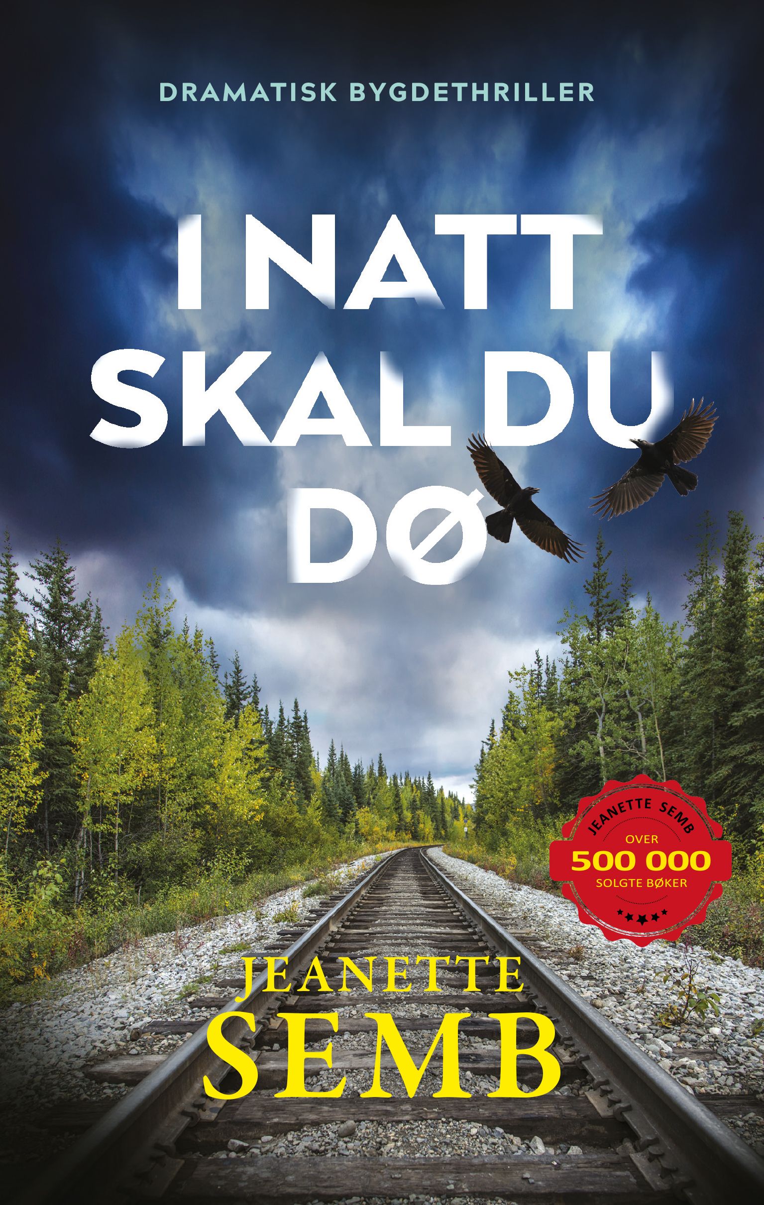 "I natt skal du dø" av Jeanette Semb