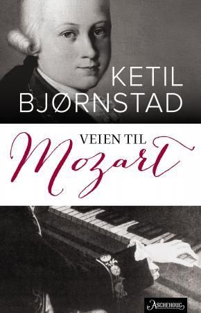 "Veien til Mozart" av Ketil Bjørnstad