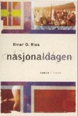 "Nasjonaldagen roman" av Einar O. Risa