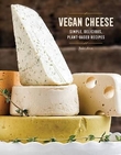 "Vegan cheese simple, delicious plant-based recipes" av Jules Aron