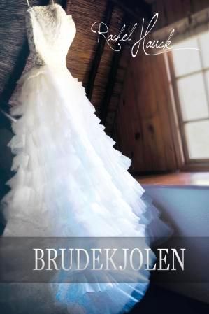 "Brudekjolen" av Rachel Hauck