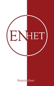 "Enhet" av Francis Chan