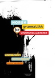 "Norsk grammatikk for grunnskolelæreren" av Morten Rønning