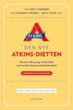 "Den nye Atkins-dietten - gå ned i vekt og opp i livskvalitet med verdens fremste lavkarbokosthold" av Eric C. Westman