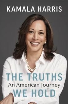 "The truths we hold - an American journey" av Kamala Harris