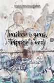 "Trasker i gras, tripper i ord" av Roar Gulbrandsen