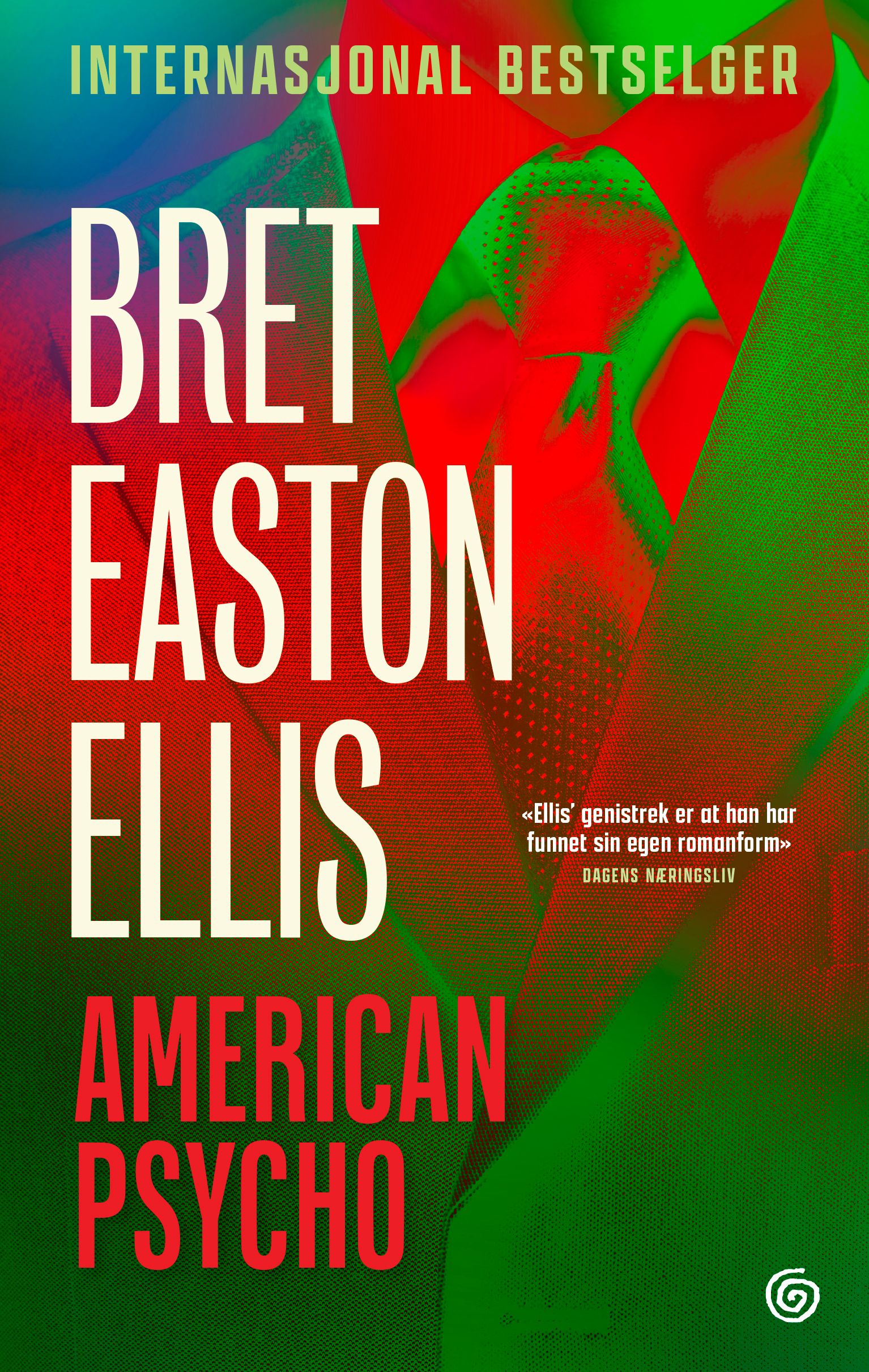 "American psycho" av Bret Easton Ellis
