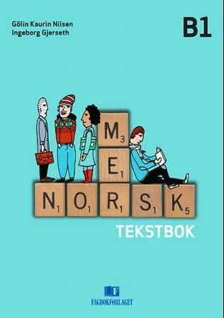 "Mer norsk, d-bok - tekstbok : nivå B1, spor 2 og 3 : norsk og samfunnskunnskap for voksne innvandrere" av Gølin Kaurin Nilsen