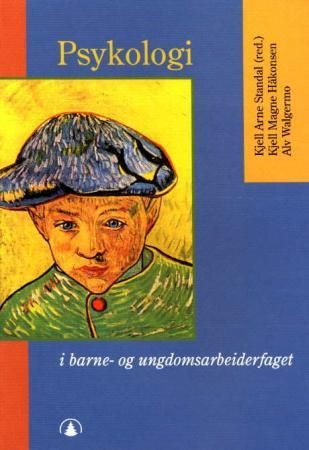 "Psykologi i barne- og ungdomsarbeiderfaget" av Kjell Magne Håkonsen