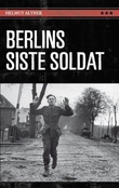 "Berlins siste soldat" av Helmut Altner