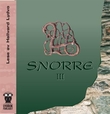 "Snorre III" av Snorre Sturlason