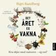 "Det året eg vakna" av Sigri Sandberg