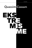 "Ekstremisme - en filosofisk analyse" av Quassim Cassam