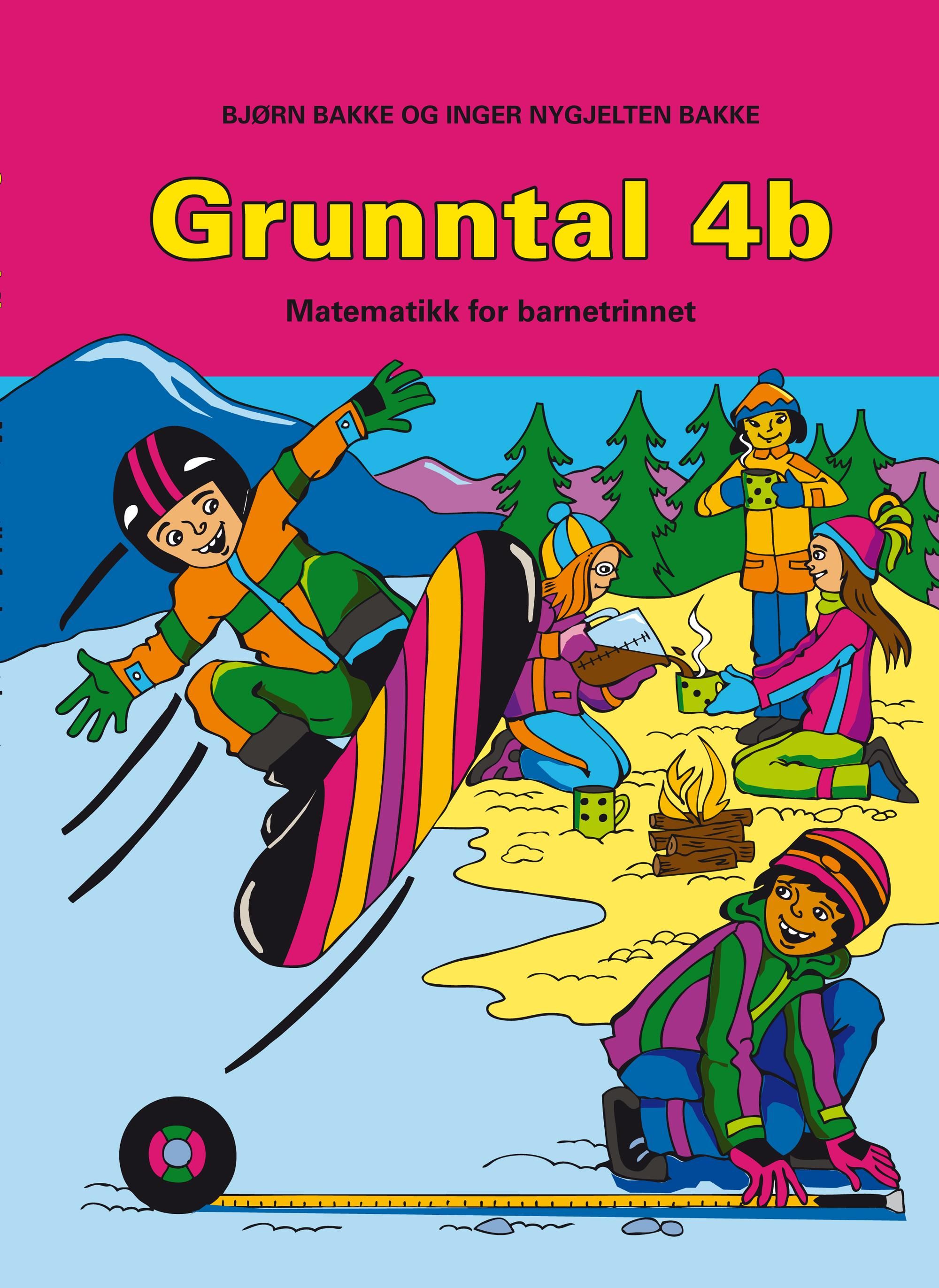 "Grunntal 4b - matematikk for barnesteget" av Bjørn Bakke
