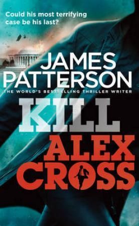 "Kill Alex Cross" av James Patterson