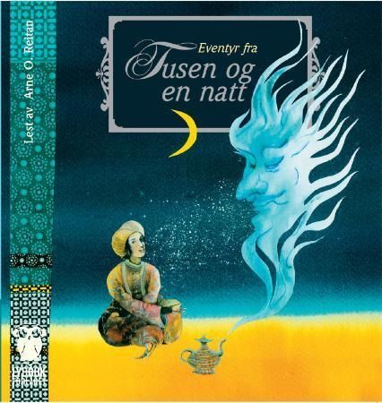 "Eventyr fra Tusen og en natt" av Hans Braarvig