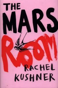 "The Mars room" av Rachel Kushner