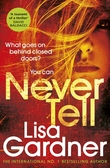 "Never tell" av Lisa Gardner