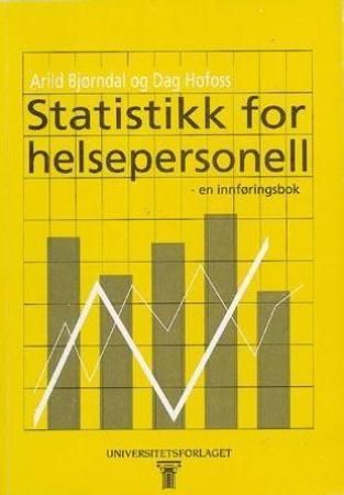 "Statistikk for helsepersonell - en innføringsbok" av Arild Bjørndal