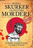 Omslagsbilde av Skumle skurker og mystiske mordere