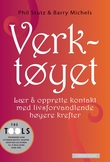 "Verktøyet - lær å opprette kontakt med livsforvandlende høyere krefter" av Phil Stutz