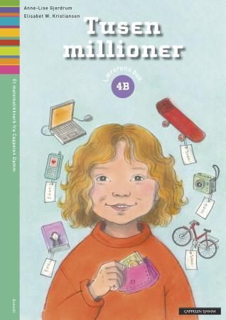 "Tusen millioner 4B - Lærerens bok" av Anne-Lise Gjerdrum