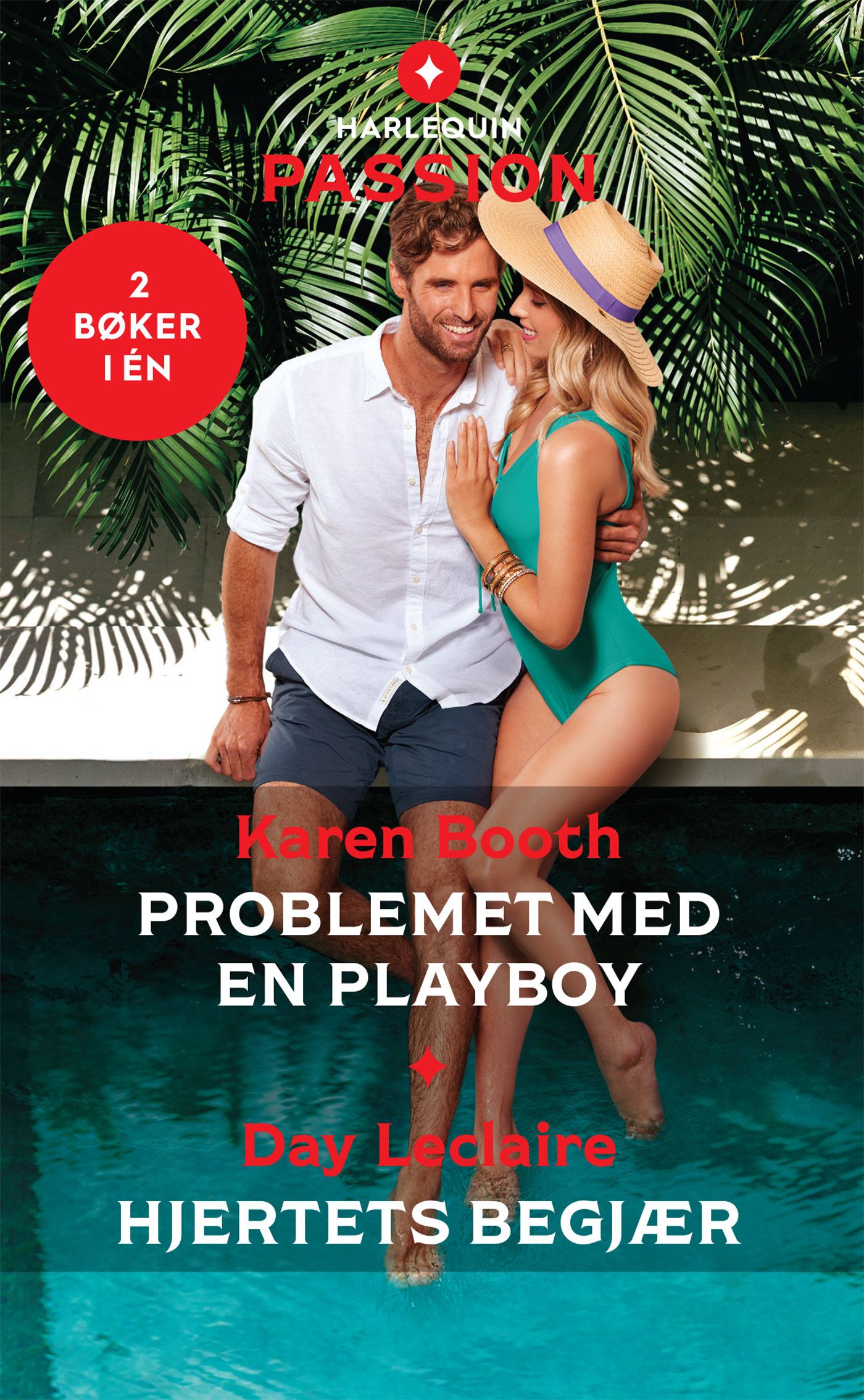 "Problemet med en playboy ; Hjertets begjær" av Karen Booth