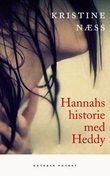 "Hannahs historie med Heddy" av Kristine Næss
