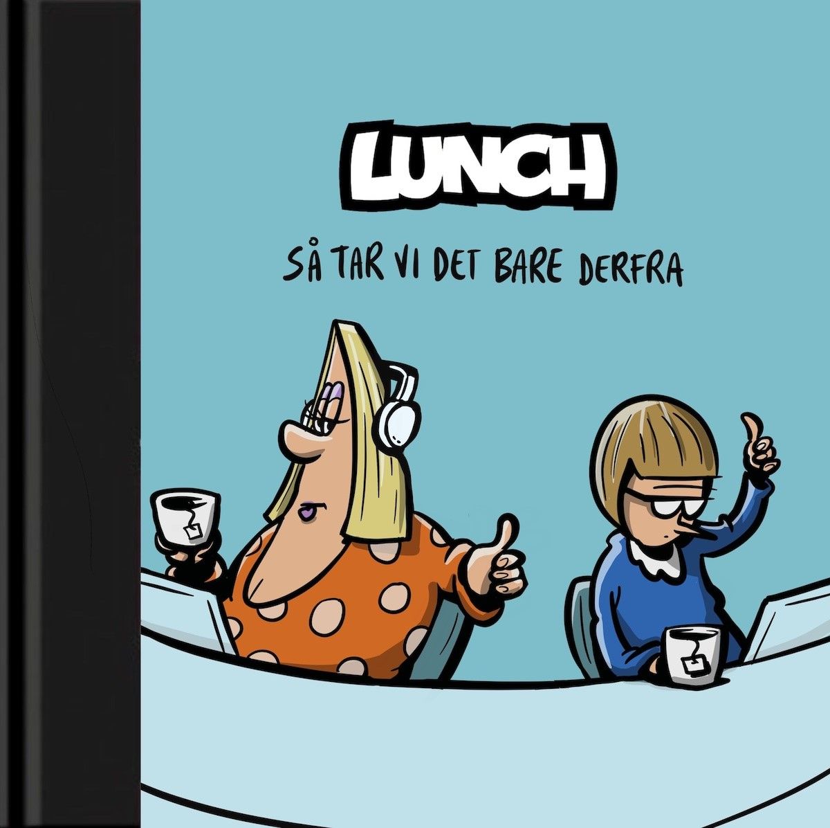 "S√• tar vi det bare derfra" av B√∏rge Lund