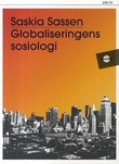 "Globaliseringens sosiologi" av Saskia Sassen