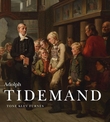 "Adolph Tidemand - 1814-1876 : - at fastholde, hvad endnu bestaar" av Tone Klev Furnes