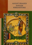 "Den katolske kirkes historie" av August Franzen