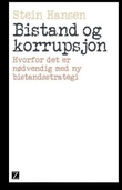 "Bistand og korrupsjon - hvorfor det er nødvendig med ny bistandsstrategi" av Stein Hansen