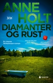 "Diamanter og rust - en Hanne Wilhelmsen-roman" av Anne Holt