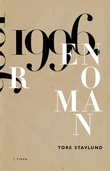 "1996 - en roman" av Tore Stavlund