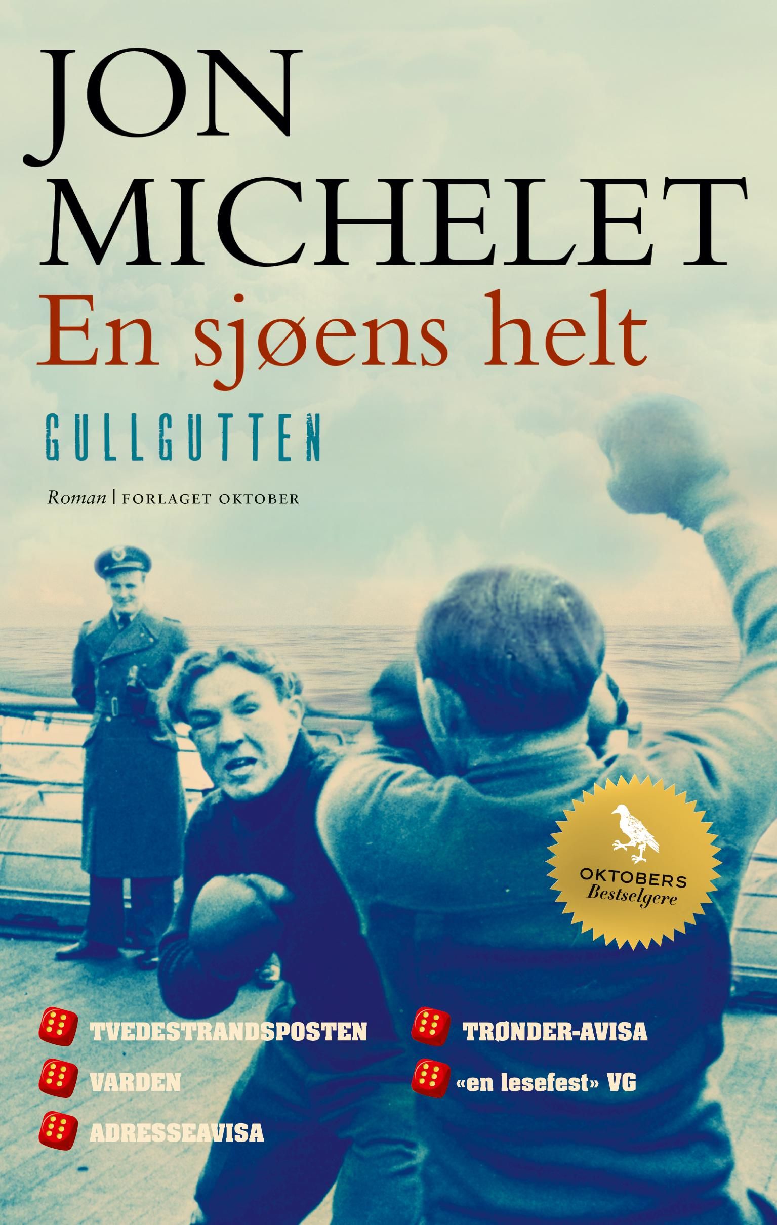 "En sjøens helt - Gullgutten : roman" av Jon Michelet