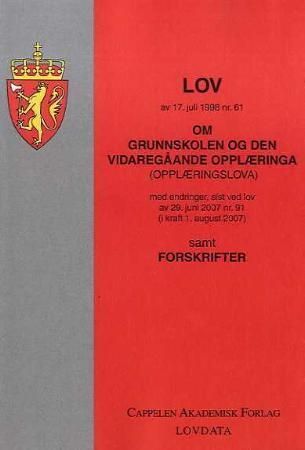 "Lov om grunnskolen og den vidaregåande opplæringa (opplæringslova) av 17. juli 1998 nr. 61 - med endringer, sist ved lov av 29. juni 2007 nr. 91 (i kraft 1. august 2007) : samt forskrifter" av Norge