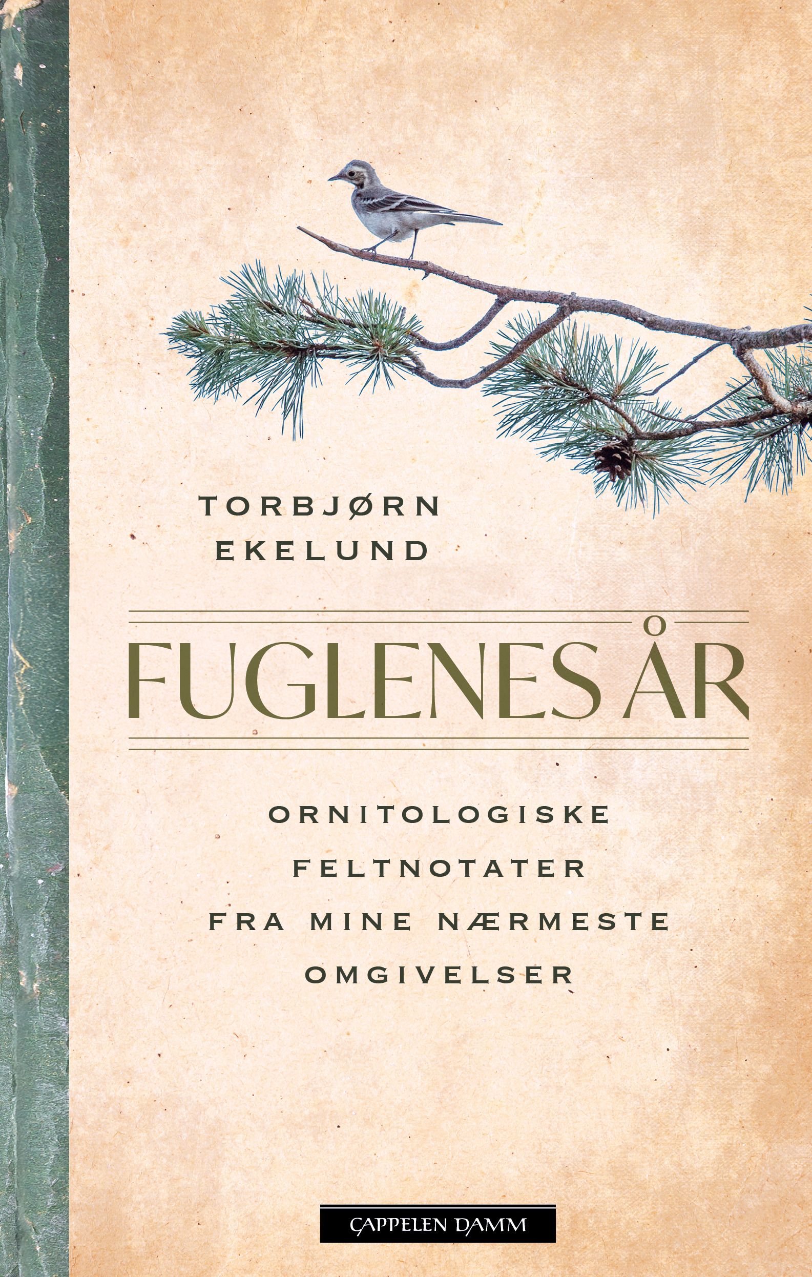 "Fuglenes år - ornitologiske feltnotater fra mine nærmeste omgivelser" av Torbjørn Ekelund