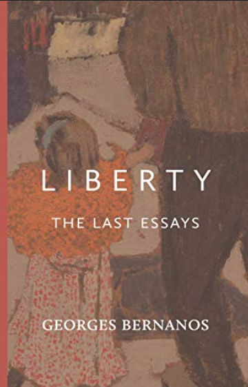 "Liberty - The Last Essays" av Georges Bernanos